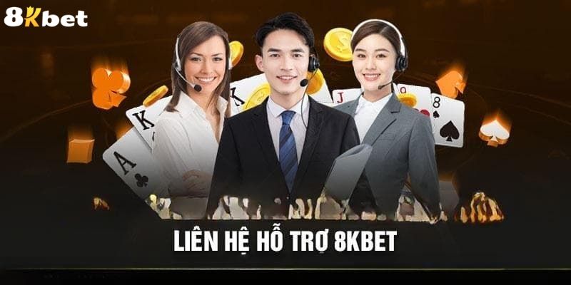 Liên Hệ 8KBET 1 Liên hệ hỗ trợ 8KBET
