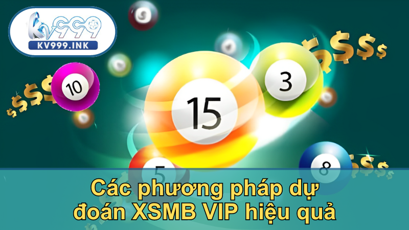 8KBET Chia Sẻ Bí Quyết Dự Đoán XSMB VIP Chính Xác Nhất 2 Các phương pháp dự đoán XSMB VIP hiệu quả
